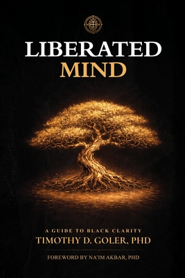 Liberated Mind: A Guide to Black Clarity book cover